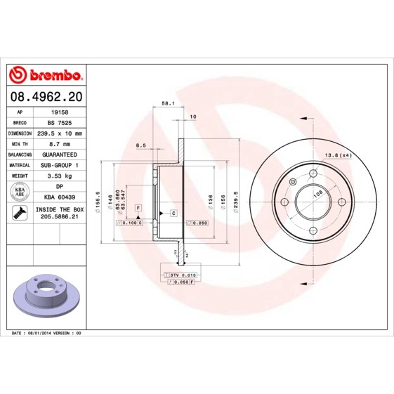 Слика на кочионен диск BREMBO 08.4962.20 за Ford Escort MK 4 (gaf,awf,abft) 1.6 D - 54 коњи дизел