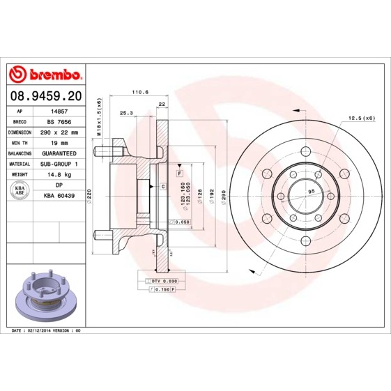 Слика на кочионен диск BREMBO 08.9459.20 за камион Iveco Daily 2 Bus Box 35 C 12 V, 35 S 12 V (AGKA43A2, AGKB43A2, AGKB46A2...) - 116 коњи дизел