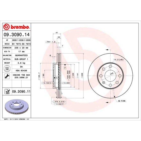 Слика на кочионен диск BREMBO 09.3090.14 за CHEVROLET AGILE 1.4 Flex - 102 коњи Бензин/Етанол