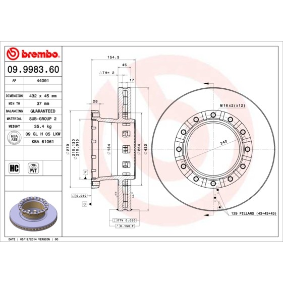 Слика на кочионен диск BREMBO 09.9983.60 за камион Iveco Stralis AS 260S56 - 560 коњи дизел