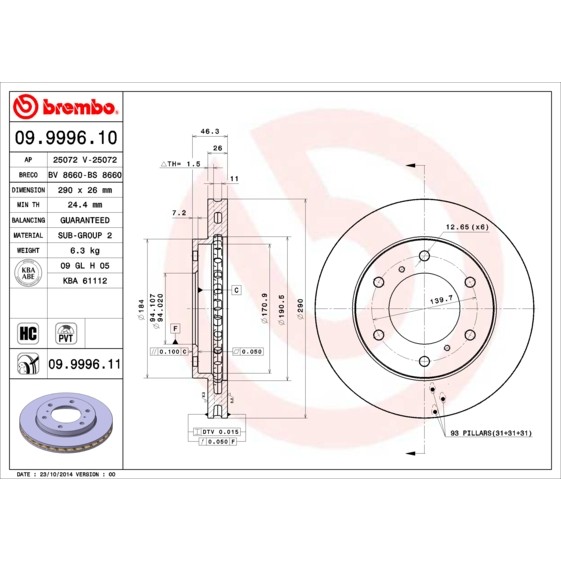 Слика на кочионен диск BREMBO COATED DISC LINE 09.9996.11 за Mitsubishi Shogun (V60,V70) 2.5 TDi (V64W, V74W) - 99 коњи дизел