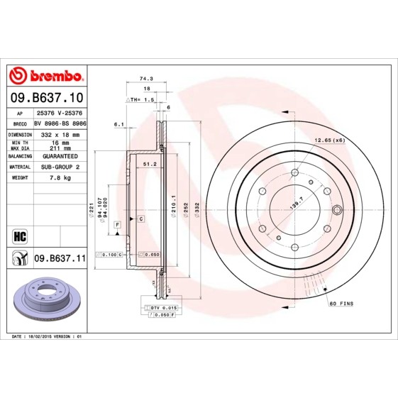 Слика на кочионен диск BREMBO COATED DISC LINE 09.B637.11 за Mitsubishi Montero 4 (V80,V90) DI-D (V88W, V98W) - 160 коњи дизел